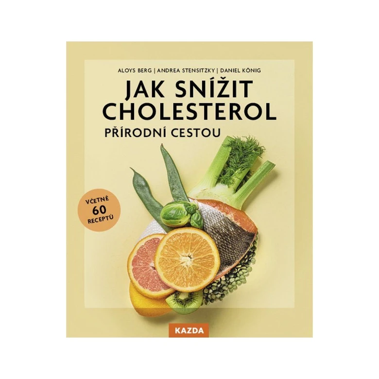 Kniha o přírodním snížení cholesterolu s recepty